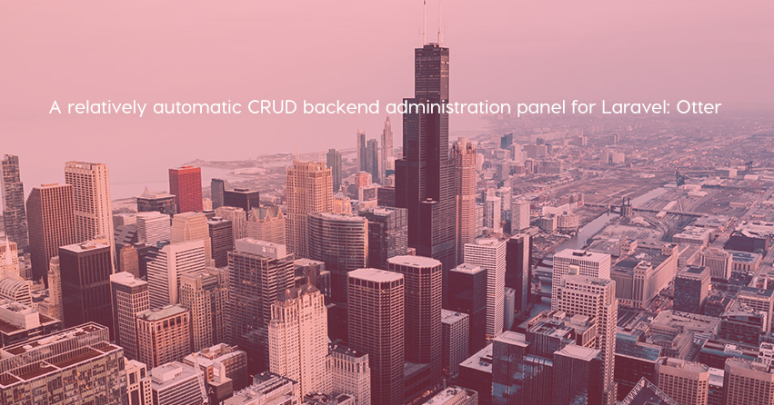 A relatively automatic CRUD backend administration panel for Laravel: Otter