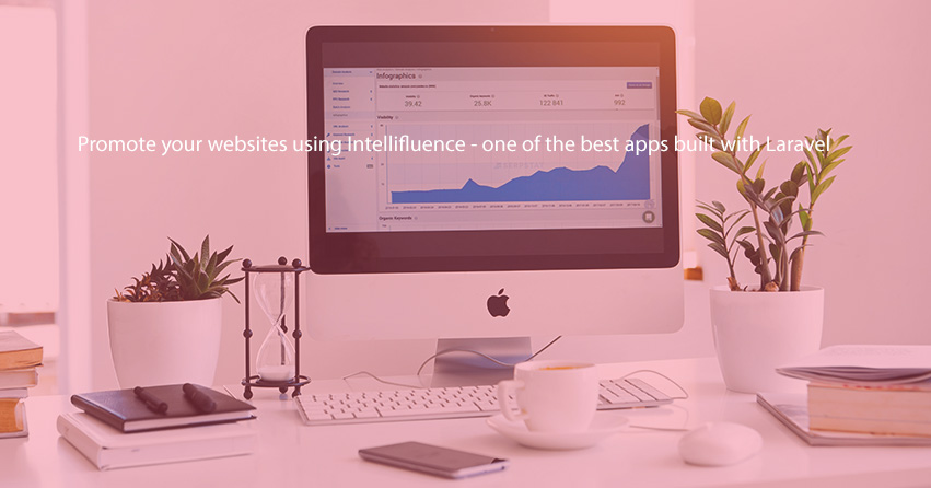 Promote your websites using Intellifluence - one of the best apps built with Laravel