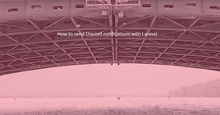 How to send Discord notifications with Laravel