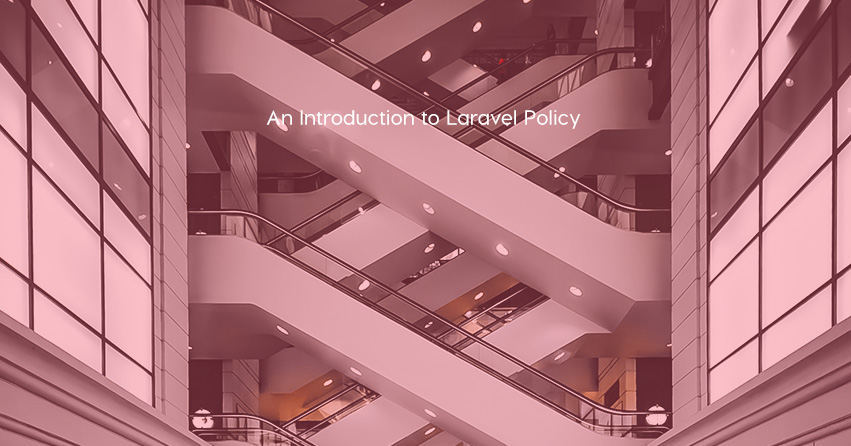 An Introduction to Laravel Policy