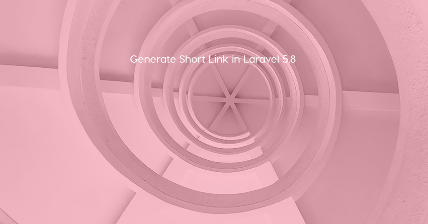 Generate Short Link in Laravel 5.8