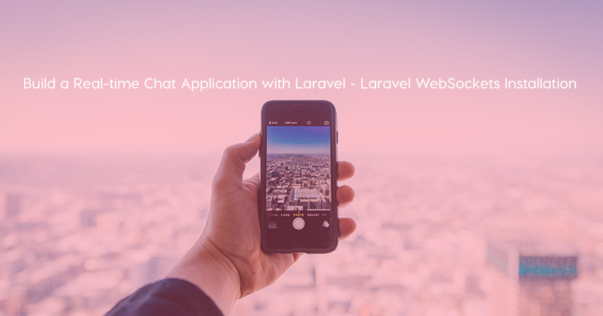 Build a Real-time Chat Application with Laravel - Laravel WebSockets Installation