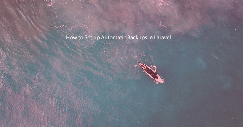 How to Set up Automatic Backups in Laravel