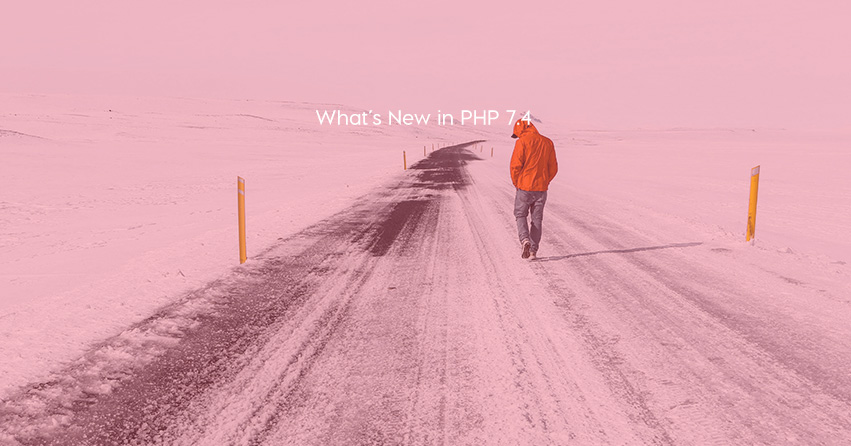 What’s New in PHP 7.4