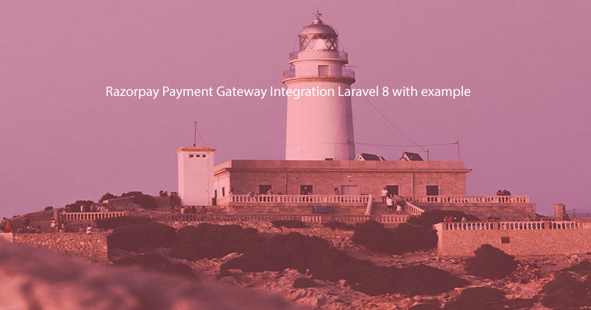 Razorpay Payment Gateway Integration Laravel 8 with example