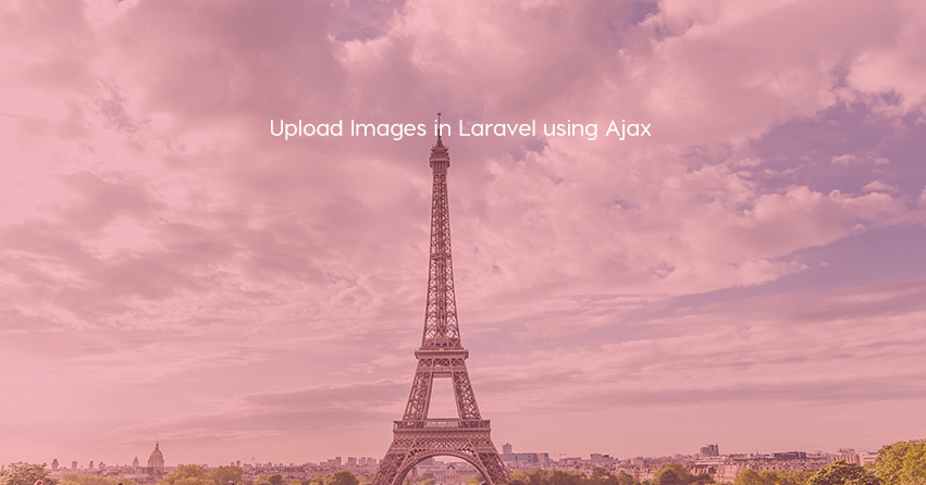 Upload Images in Laravel using Ajax